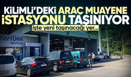 Kilimli’deki araç muayene istasyonu taşınıyor