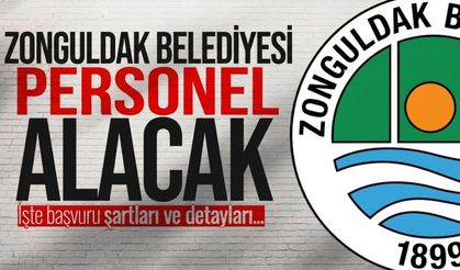 Zonguldak Belediyesi personel alımı yapacak: İşte başvuru detayları!