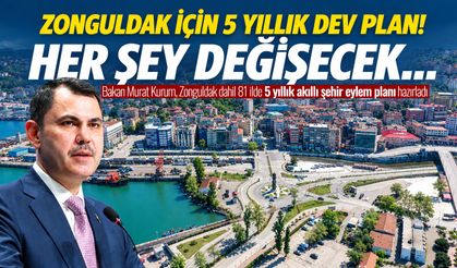 Zonguldak için 5 yıllık dev plan! Her şey değişecek...