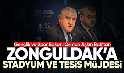 Bakan Bak’tan Zonguldak’a stadyum ve tesis müjdesi