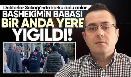 Doktorlar Sokağı'nda korku dolu anlar: Başhekimin babası bir anda yere yığıldı