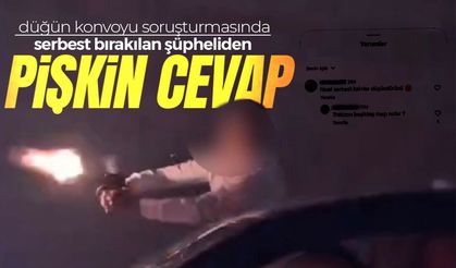 Düğün konvoyu soruşturmasında serbest bırakılan şüpheliden dikkat çeken yorum