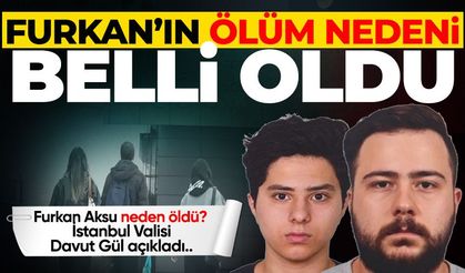 Zonguldaklı Furkan Aksu neden öldü? İstanbul Valisi Davut Gül açıkladı..