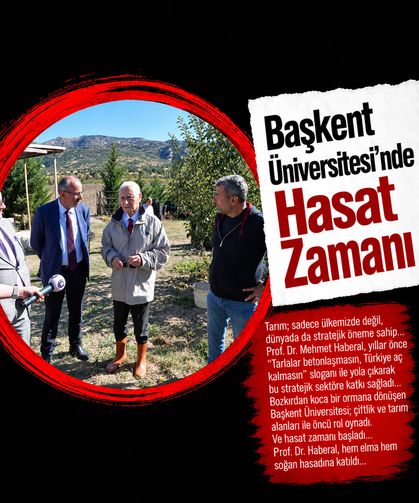 Başkent Üniversitesi'nde Hasat Zamanı