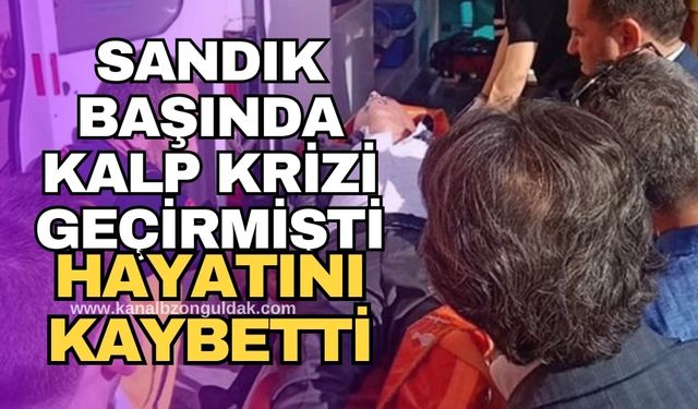 Sandık başında kalp krizi geçiren CHP Meclis üyesi adayı hayatını kaybetti!