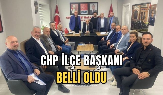 CHP Kilimli İlçe Başkanı belli oldu