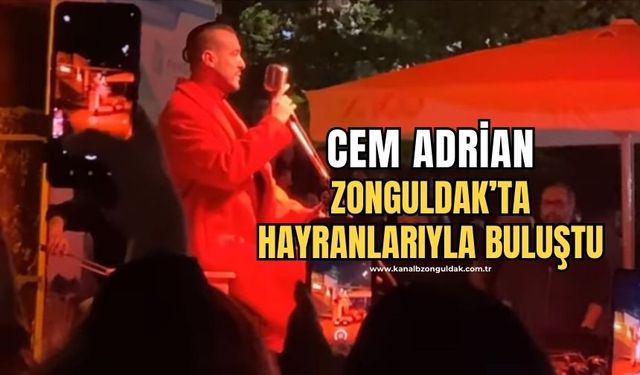 Cem Adrian Zonguldak'ta hayranlarıyla buluştu
