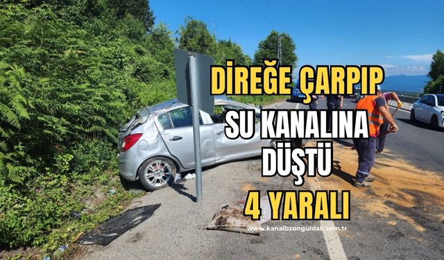 Zonguldak'ta refüjdeki direğe çarpan otomobil su kanalına düştü: 4 yaralı