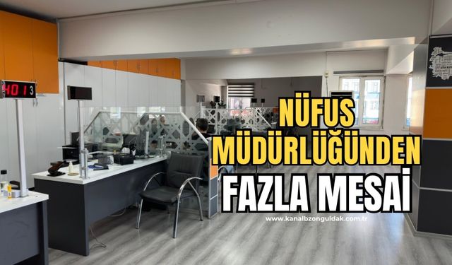 Nüfus Müdürlüğü tatile rağmen çalışıyor