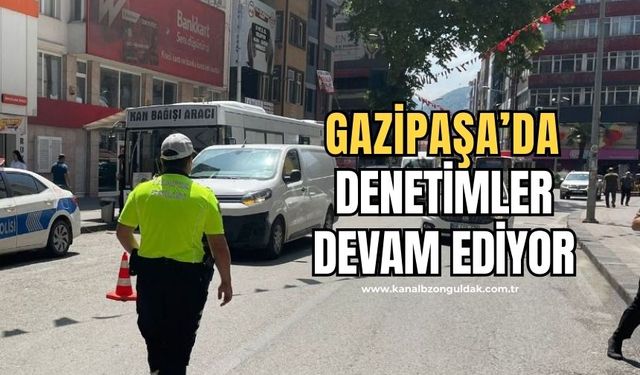 Ekiplerden Gazipaşa’da denetim