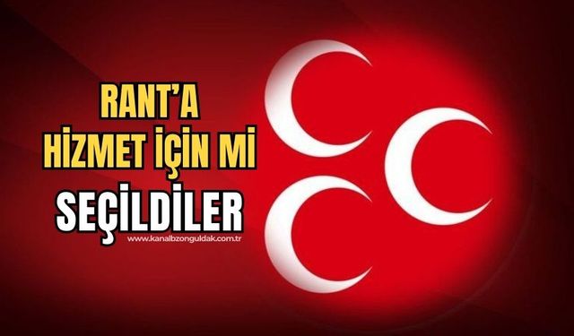 MHP'den Belediyeye tepki! "Rant'a hizmet için mi seçildiler"