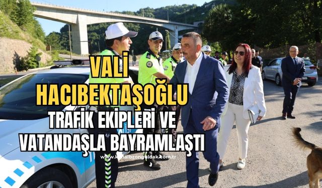 Vali Hacıbektaşoğlu trafik denetiminde bayramlaştı