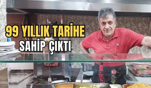 Zonguldak’ta 99 yıllık tarihi yaşatmak istiyor!