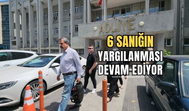 8 işçinin öldüğü davada dosyaları birleştirilen 6 sanığın yargılanması sürüyor