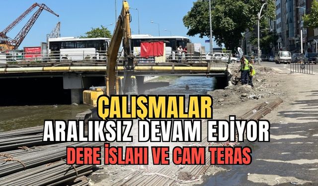 Şehrin havasını değiştirecek: Dere islahı ve Cam teras