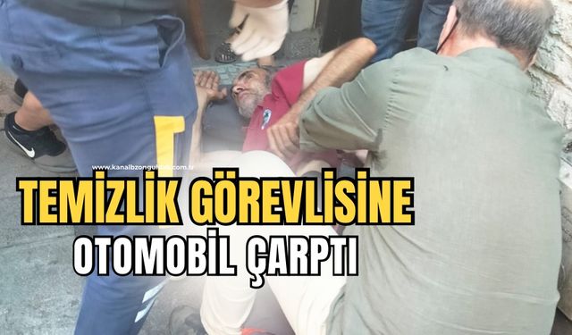 Temizlik görevlisine otomobil çarptı: Hastaneye kaldırıldı!