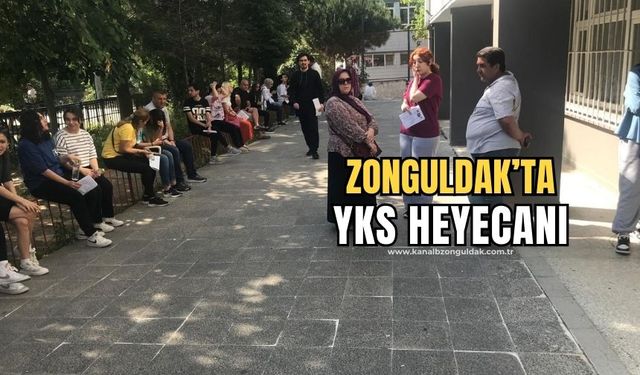 YKS heyecanı yaşandı