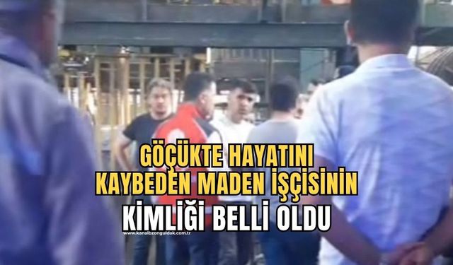 TTK’da göçük: 1 madenci hayatını kaybetti!