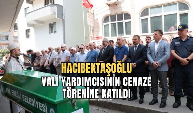 Hacıbektaşoğlu Ereğli'de cenaze törenine katıldı