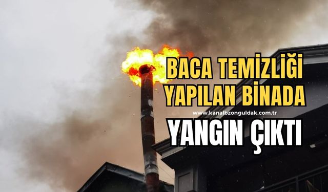 Baca temizliği sonrası yangın çıktı