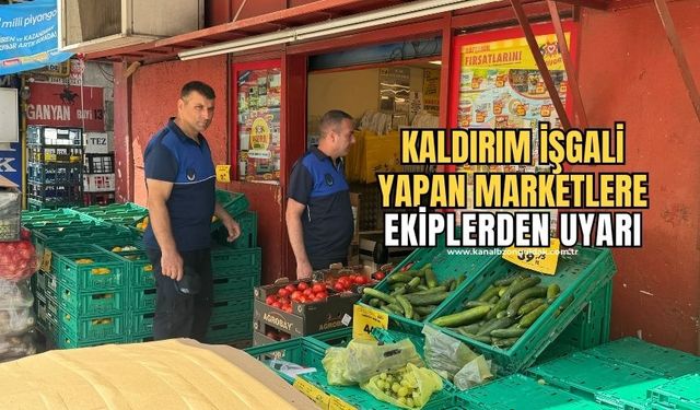 Zabıtadan marketlere denetim