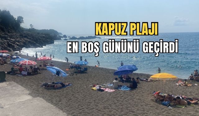 Kapuz Plajı cumartesi günü olmasına rağmen boş kaldı