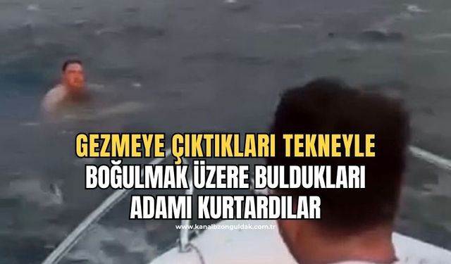 Denizde boğulmak üzere olan şahsın yardımına teknedeki gençler yetişti