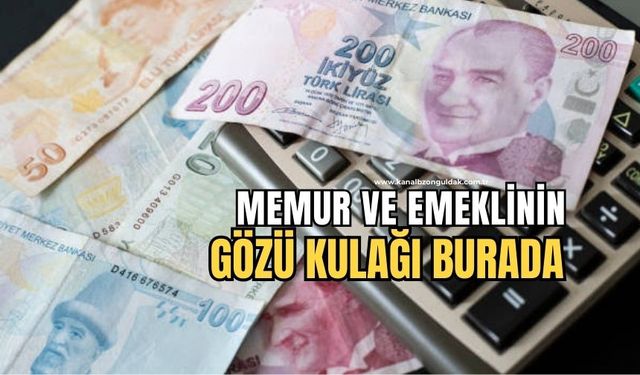 Emekli ve Memurun zam oranı belli oldu!