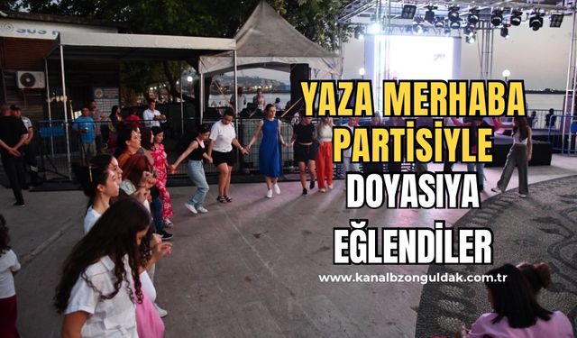 Ereğli, yaza merhaba partisiyle coştu