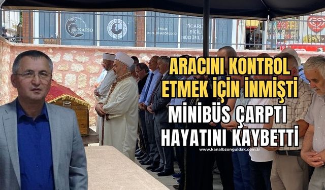 Yolda aracını kontrol etmek isterken minibüsün çarptığı vatandaş öldü