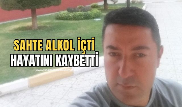 Sahte alkol can aldı