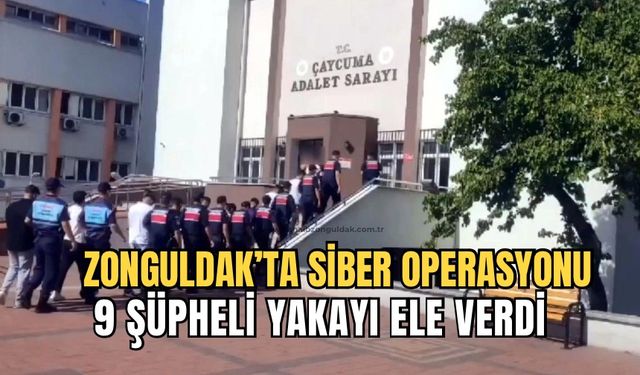 Zonguldak ve 12 ilde siber operasyonu: 35 kişi yakalandı!