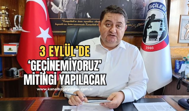 ‘Tüm Halkımızı 3 Eylül’de Madenci Anıtı’na Bekliyoruz’