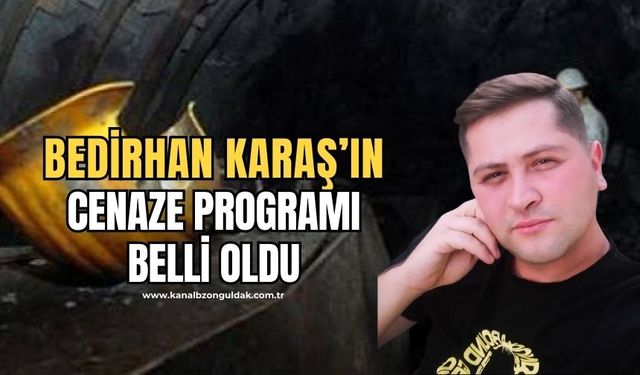 Bedirhan  Karaş’ın cenaze programı belli oldu