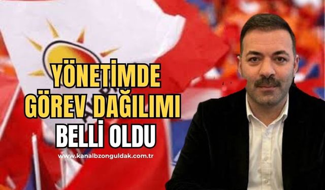 İl Başkanı Çağlayan, yönetimde görev dağılımı yaptı