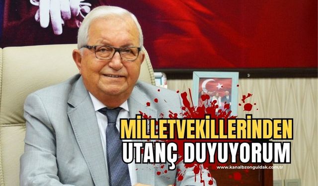 Halil Posbıyık milletvekillerine sert çıktı: ''Utanç duyuyorum''