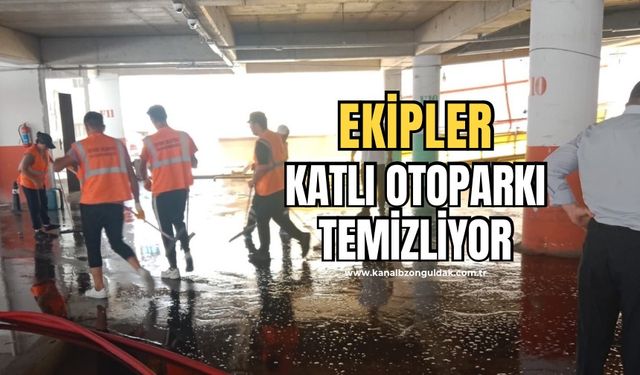 Başkan talimat verdi katlı otopark temizleniyor