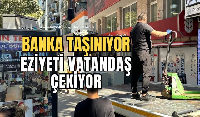 Ziraat Bankası taşınıyor: Vatandaşlar malzemelerden yürümekte zorluk çekti