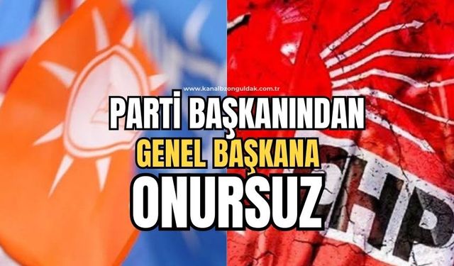 Parti Başkanından Genel Başkana ‘ONURSUZ’ yakıştırması