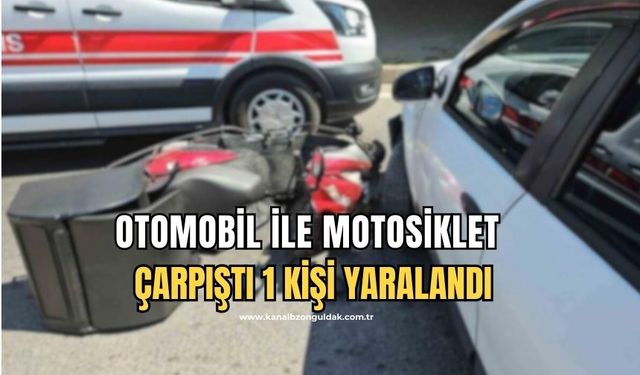 Motosiklet ile otomobilin çarpıştığı kazada sürücü yaralandı!