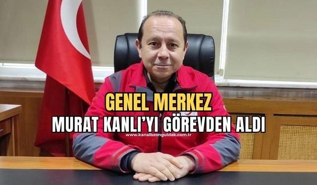 Türk Kızılay Şube Başkanı Murat Kanlı görevden alındı