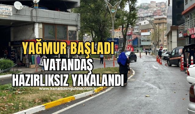 Yağan yağmur vatandaşı hazırlıksız yakaladı