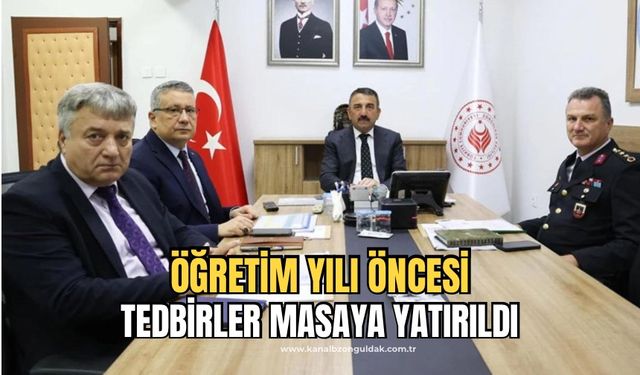 Yeni öğretim yılı öncesinde kritik toplantı