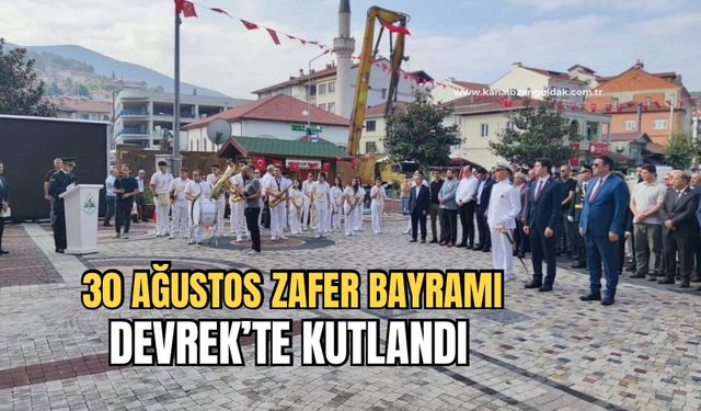 30 Ağustos Zafer Bayramı Devrek’te törenle kutlandı