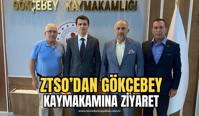 ZTSO Başkanı Metin Demir ve yönetim kurulu Gökçebey Kaymakamını ziyaret etti