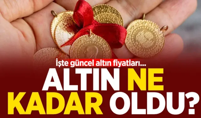 Altın düşüyor! 19 Eylül 2024 güncel altın fiyatları...