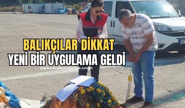 Balıkçıların av araçlarına yeni uygulama