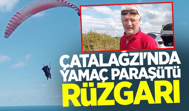 Çatalağzı'nda yamaç paraşütü rüzgarı