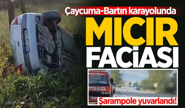 Çaycuma-Bartın karayolunda mıcır faciası! Şarampole yuvarlandı!