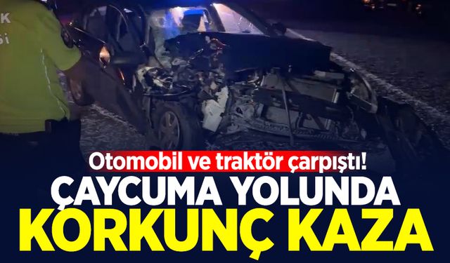 Çaycuma yolunda korkunç kaza: Otomobil ve traktör çarpıştı!